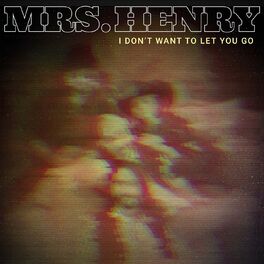 Album cover of I Don't Want To Let You Go