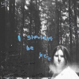 Album cover of i shouldn’t be here