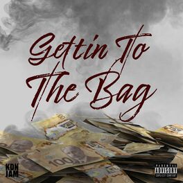 Album cover of Gettin To The Bag