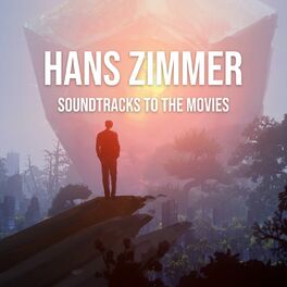 Album cover of Hans Zimmer: Soundtracks To The Movies