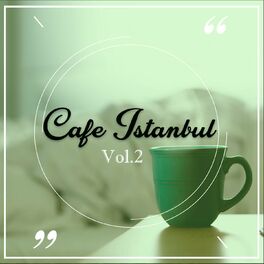 Album cover of Cafe İstanbul, Vol. 2