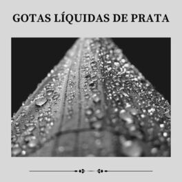 Album cover of Gotas Líquidas de Prata