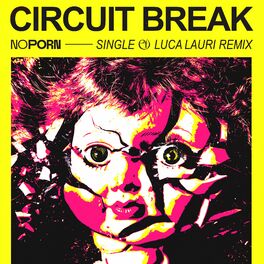 Album cover of Circuit Break