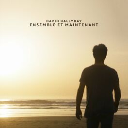 Album cover of Ensemble et maintenant