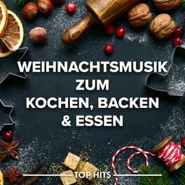 Album cover of Weihnachtsmusik zum Backen, Kochen & Essen