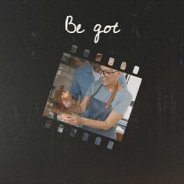 Album cover of Be Got