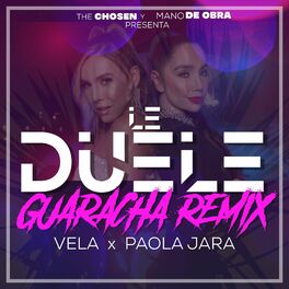 Album cover of Le Duele Guaracha Remix