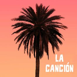 Album cover of LA CANCIÓN