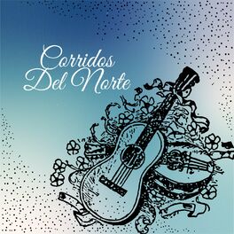 Album cover of Corridos del Norte