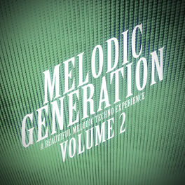 Album cover of Melodic Generation, Vol. 2 - The Melodic Techno Collection