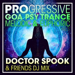 Album cover of Progressive Goa Psy Trance Melodic & Euphoric Vibes (DJ Mix)
