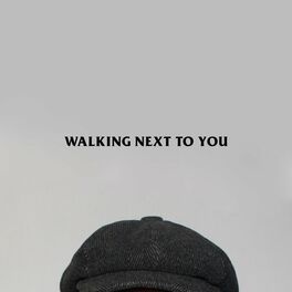 Album cover of Walking Next To You