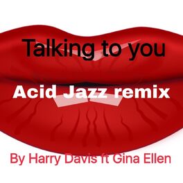 Album cover of Talking to You (Acid Jazz Remix)
