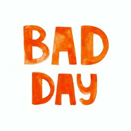 Album cover of Bad Day