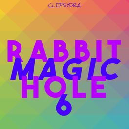 Album cover of Rabbit Magic Hole 6