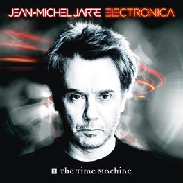 Album cover of Electronica 1: The Time Machine
