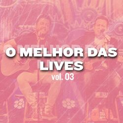 CD Bruno e Marrone - O Melhor das Lives, Vol. 3 (Live) 2020 - Torrent download