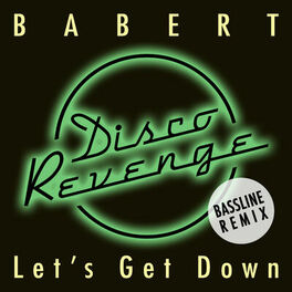Album cover of Let's Get Down (Bassline Remix)