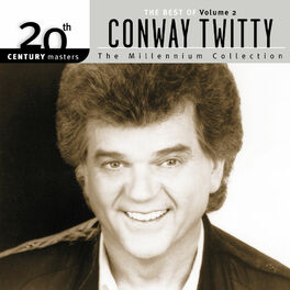 Album cover of 20th Century Masters: The Millennium Collection: Best Of Conway Twitty, Volume 2