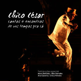 Album cover of Cantos e Encontros de uns tempos pra cá