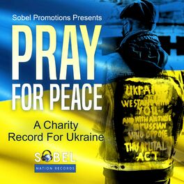 Album cover of Sobel Promotions Presents Pray For Peace