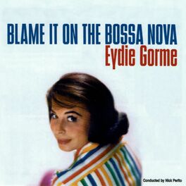 Album cover of Blame It on the Bossa Nova