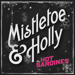 Album cover of Mistletoe & Holly