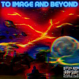 Album cover of To Image and Beyond