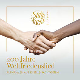 Album picture of 200 Jahre Weltfriedenslied: Stille Nacht! Heilige Nacht!