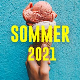 Album cover of SOMMER 2021 - Varme hits til sol og sommer