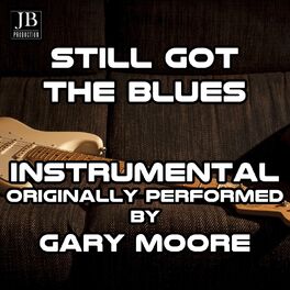 Album cover of Still Got the Blues Instrumental Version (Originally Performed By Gary Moore)
