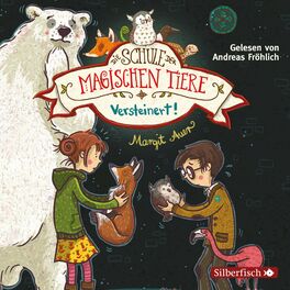 Album cover of Die Schule der magischen Tiere 9: Versteinert!