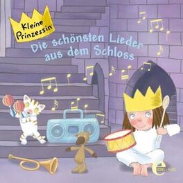 Album cover of Kleine Prinzessin - Die schönsten Lieder aus dem Schloss