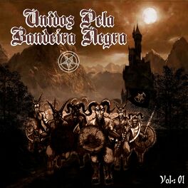 Album cover of Unidos pela Bandeira Negra, Vol. 01
