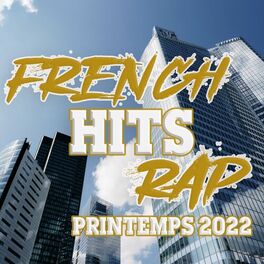 Album cover of French Hits Rap 2022 - Printemps