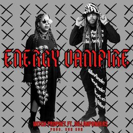Album cover of Energy Vampire (feat. DillanPonders)