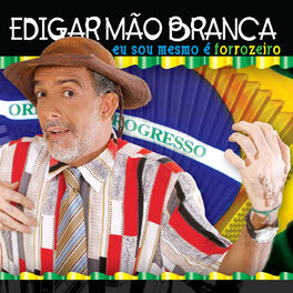 Album cover of Eu Sou Mesmo É Forrozeiro
