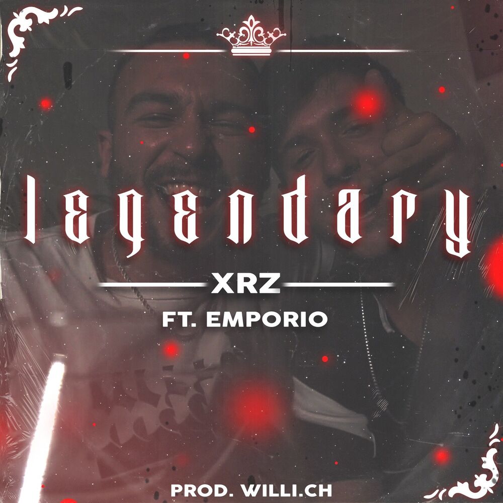 Legendary текст. XRZ. Legendary слово