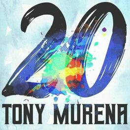 Album cover of 20 Hits of Tony Murena
