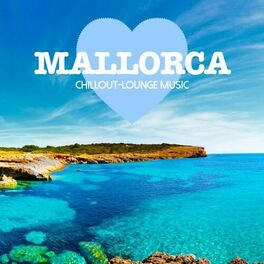 Album cover of Mallorca Chillout Lounge Music: 200 Songs