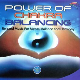 Album cover of Power of Chakra Balancing (Relaxation and Meditation Music)