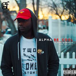 Album cover of Alpha Be Cool