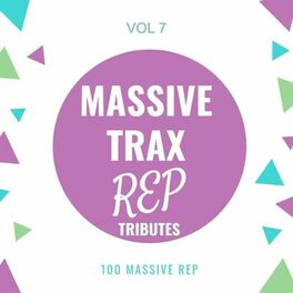 Album cover of 100 Massive Rep Tributes, Vol. 7