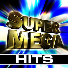 Album cover of Super Mega Hits