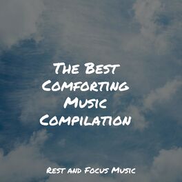 Album cover of The Best Comforting Music Compilation