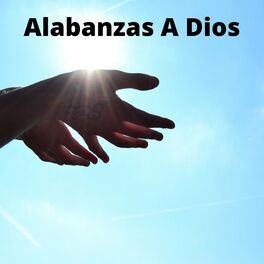 Album cover of Alabanzas a Dios