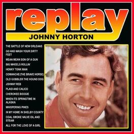 Album cover of Replay: Johnny Horton