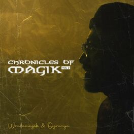 Album cover of Chronicles of Magik, Vol. 2