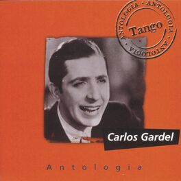 Album cover of Antologia Carlos Gardel