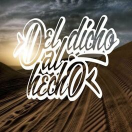 Album cover of Del Dicho Al Hecho